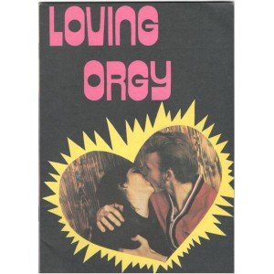 LOVING ORGY ok 1970