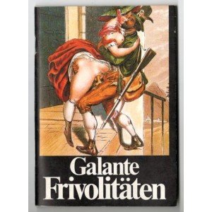 GALANTE FRIVOLITATEN 1984