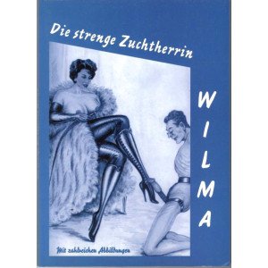 DIE STRENGE ZUCHTHERRIN -...